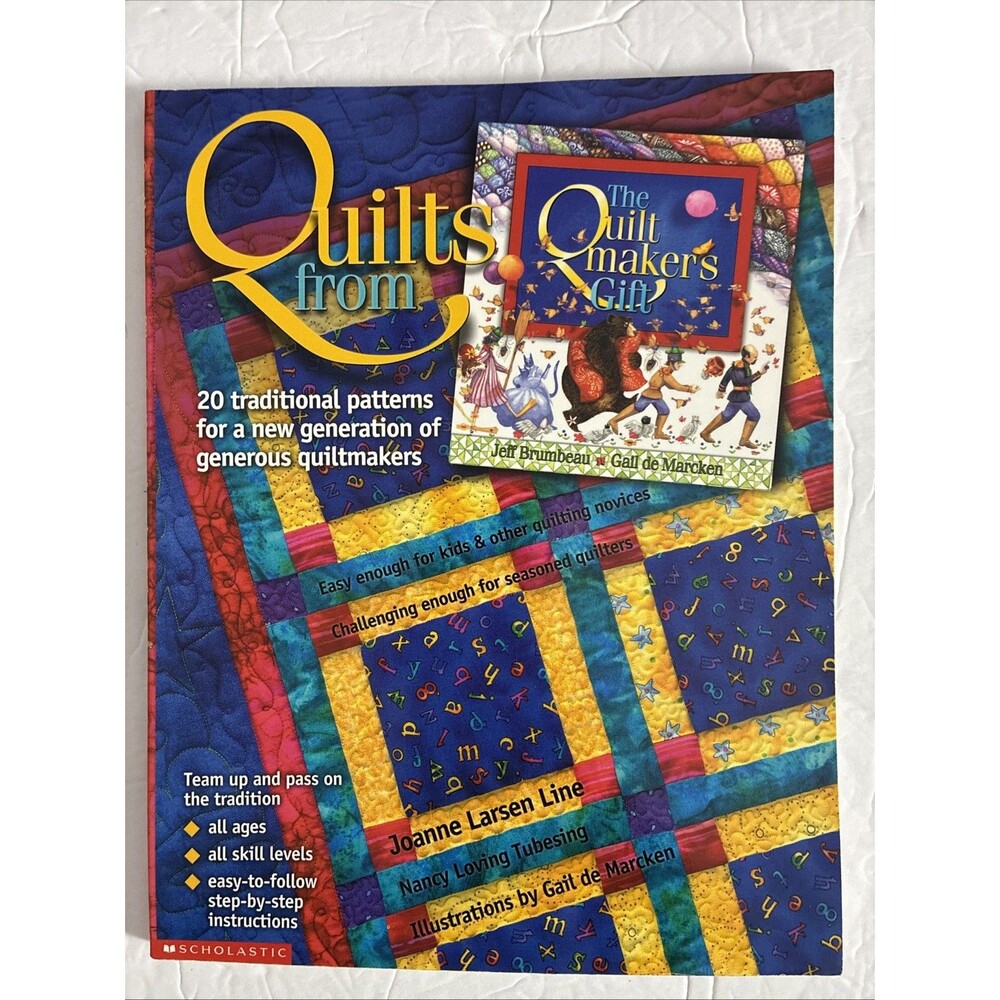Quilts from the Quiltmaker’s Gift: 20 Traditional Patterns For A New Generation